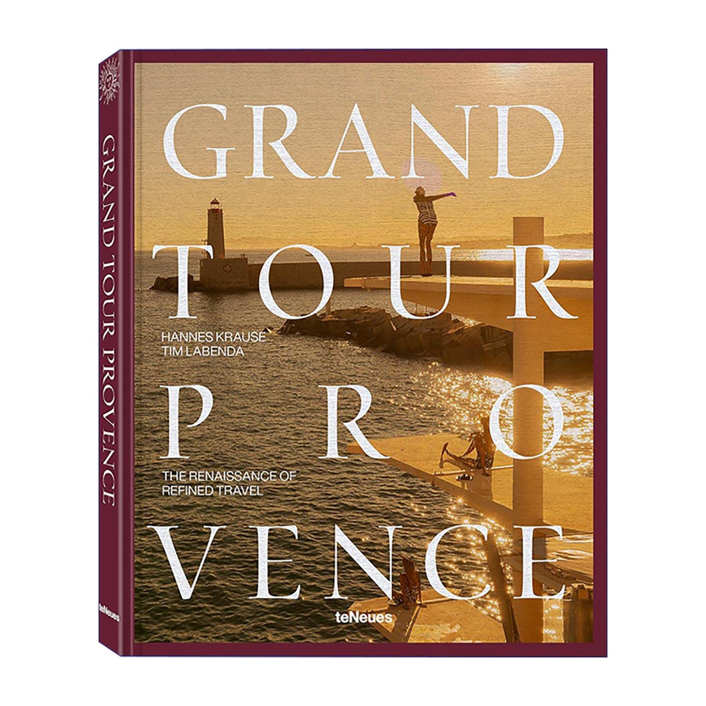英文原版 Grand Tour Provence 壮游普罗旺斯 精致旅行的复兴 蔚蓝海岸、尼斯与圣特罗佩 精装 英文版 进口英语原版书籍