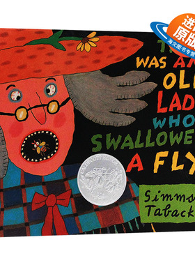 有个吞下苍蝇的老奶奶 英文原版绘本 There Was an Old Lady Who Swallowed a Fly 凯迪克奖 英文版进口儿童英语图画故事书 精装