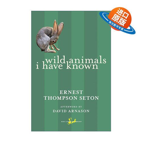 英文原版 Wild Animals I Have Known 西顿野生动物故事集 Ernest Thompson Seton 英文版 进口英语原版书籍