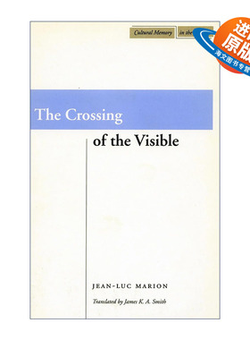英文原版 Crossing of the Visible 可见者的交错 让-吕克·马里翁 英文版 进口英语原版书籍