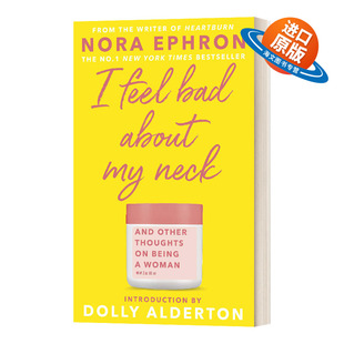 Bad Neck 小说 Feel 英文版 书籍 英文原版 艾芙隆 About 脖子让我很不爽 我 进口英语原版 诺拉