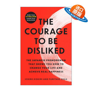 英文原版 The Courage to Be Disliked 被讨厌的勇气 自我启发之父阿德勒的哲学课 英文版 进口英语原版书籍