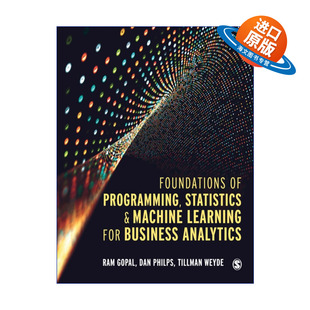 英文原版 Foundations of Programming  Statistics and Machine Learning for Business Analytics 商业分析的编程 进口书籍