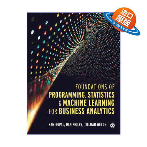 英文原版 Foundations of Programming  Statistics and Machine Learning for Business Analytics 商业分析的编程 进口书籍