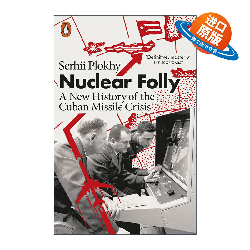 英文原版 Nuclear Folly 愚蠢的核弹 古巴导弹危机新史 沙希利&middot;浦洛基 英文版 进口英语原版书籍