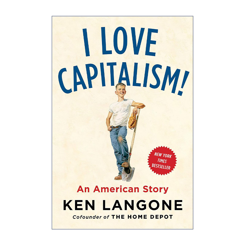 英文原版 I Love Capitalism 我爱资本主义 美国故事 传记 Ken Langone 精装 英文版 进口英语原版书籍