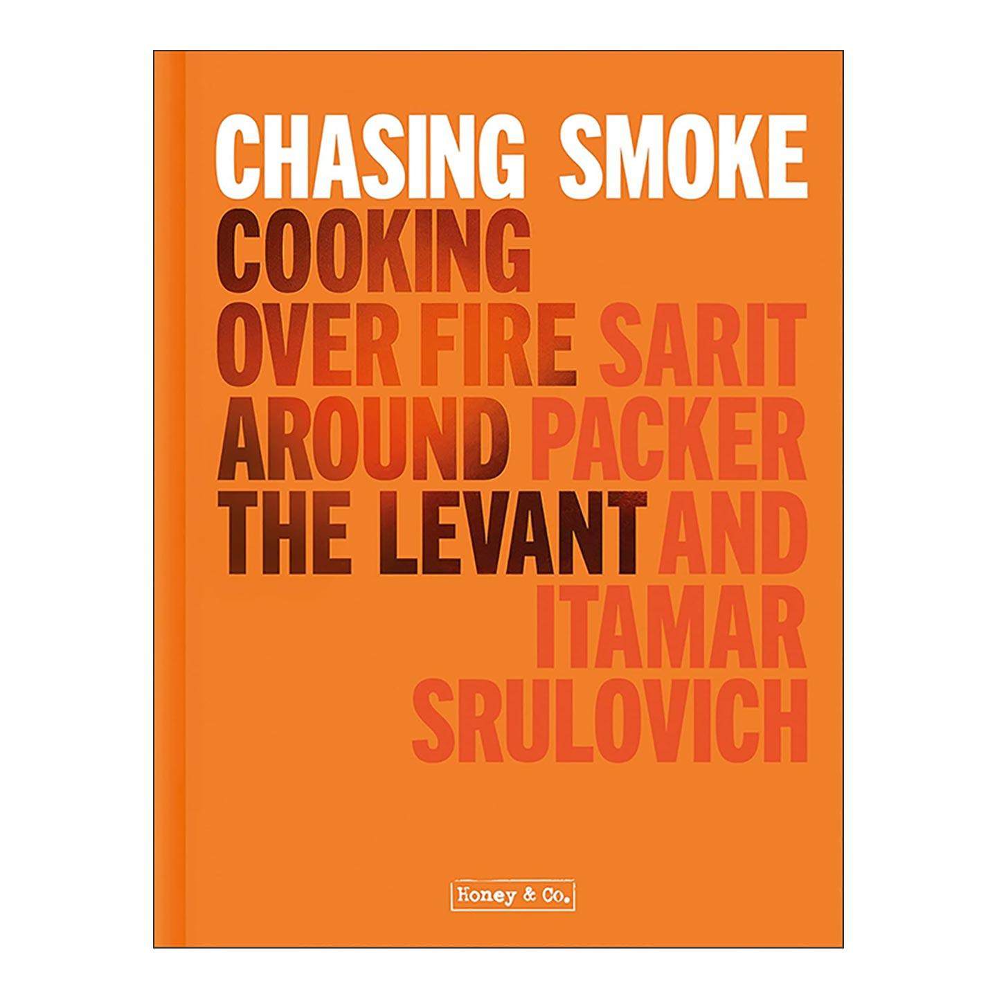 英文原版 Chasing Smoke Cooking over Fire Around the Levant 追烟 在黎凡特地区用火烹饪 精装 英文版 进口英语原版书籍