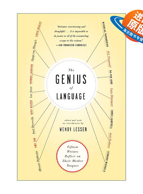 英文原版 The Genius of Language 语言的天才 十五位作家对他们母语的反思 路易斯·康传作者Wendy Lesser温迪·莱赛 英文版