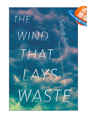 英文原版 The Wind That Lays Waste 吹荒之风 Selva Almada 鲁道夫·沃尔什奖 蒂格雷·胡安奖得主 英文版 进口英语原版书籍