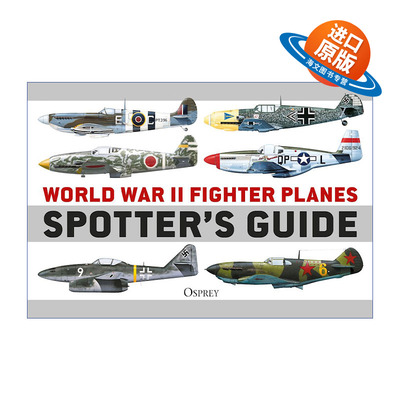 英文原版 World War II Fighter Planes Spotter's Guide 二战战斗机图册指南 英文版 进口英语原版书籍