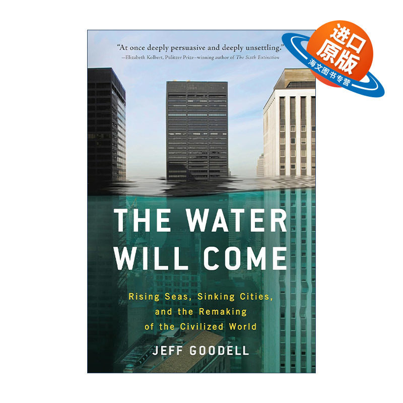 英文原版 The Water Will Come 巨浪来袭 海平面上升与文明世界的重建 Jeff Goodell 英文版 进口英语原版书籍