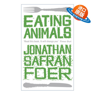 英文原版 Eating Animals 吃动物 一个杂食者的困惑 乔纳森·萨弗兰·弗尔 英文版 进口英语原版书籍