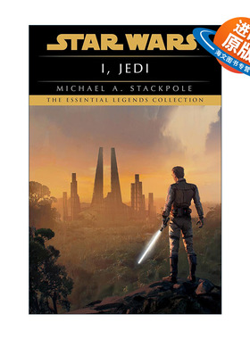 英文原版 Star Wars I  Jedi 星球大战 我，绝地武士 新版 太空歌剧科幻小说 Michael A. Stackpole英文版 进口英语原版书籍