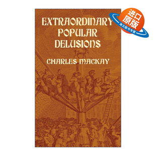 Delusions 非同寻常 进口英语原版 Extraordinary 书籍 Mackay查尔斯·麦基 Popular Charles 英文原版 大众幻想与群众性癫狂