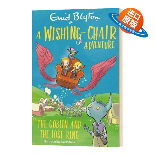 英文原版 A Wishing-Chair Adventure The Goblin and the Lost Ring 飞天魔椅历险记系列6 英文版 进口英语原版书籍儿童外文书