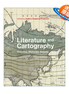 英文原版 Literature and Cartography (The MIT Press) 文学与制图 理论 历史 体裁 地图绘制 文学研究 Anders Engberg-Pedersen