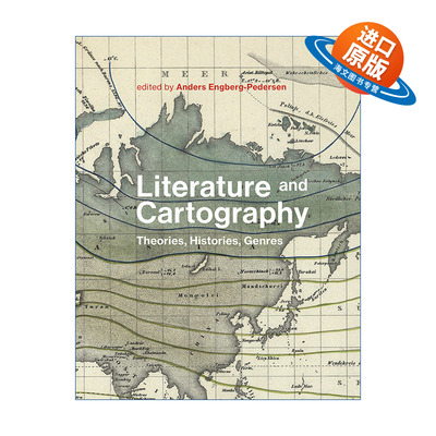 英文原版 Literature and Cartography (The MIT Press) 文学与制图 理论 历史 体裁 地图绘制 文学研究 Anders Engberg-Pedersen