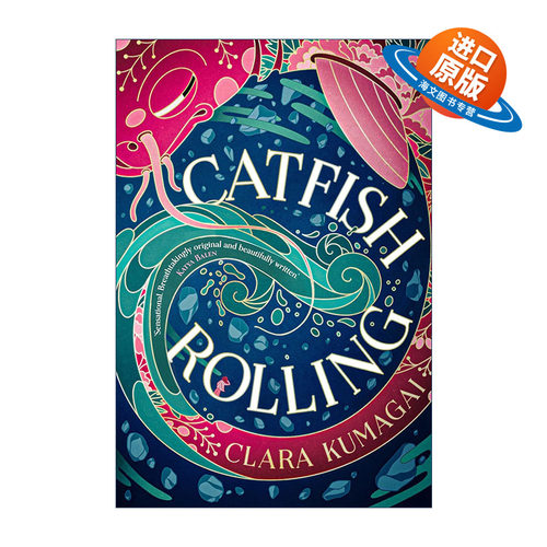 英文原版 Catfish Rolling 鲶鱼滚滚 克拉拉·库玛盖魔幻青春小说 魔法现实主义与日本神话传说结合 英文版 进口英语原版书籍