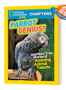 英文原版 National Geographic Kids Chapters Parrot Genius 美国国家地理儿童章节书 鹦鹉天才 关于神奇动物天赋的真实故事