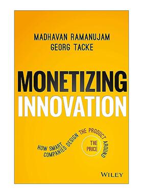 英文原版 Monetizing Innovation 创新商业化 如何围围绕价格设计产品 精装 英文版 进口英语原版书籍