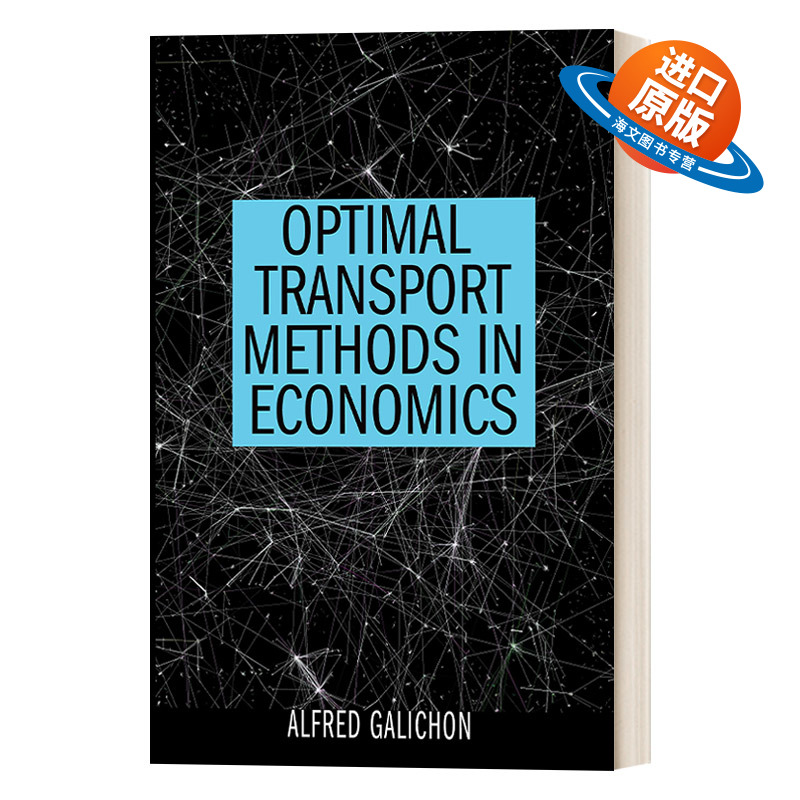 英文原版 Optimal Transport Methods in Economics 经济学中的运输法 Alfred Galichon 英文版 进口英语原版书籍