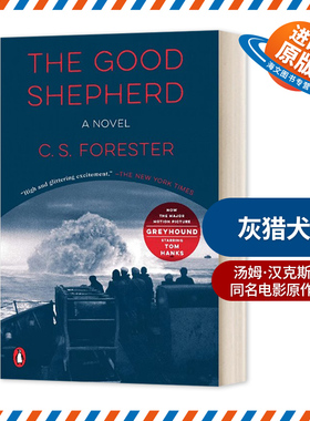 英文原版 The Good Shepherd 灰猎犬号 汤姆汉克斯主演同名电影原作小说 好牧羊人 迪士尼流媒体平台电影改编小说 进口英语书籍