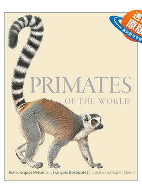 英文原版 Primates of the World 世界灵长类动物图解指南 Jean-Jacques Petter 精装 英文版 进口英语原版书籍