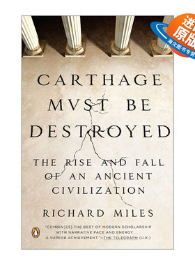 英文原版 Carthage Must Be Destroyed 迦太基必须毁灭 古文明的兴衰 Richard Miles 英文版 进口英语原版书籍
