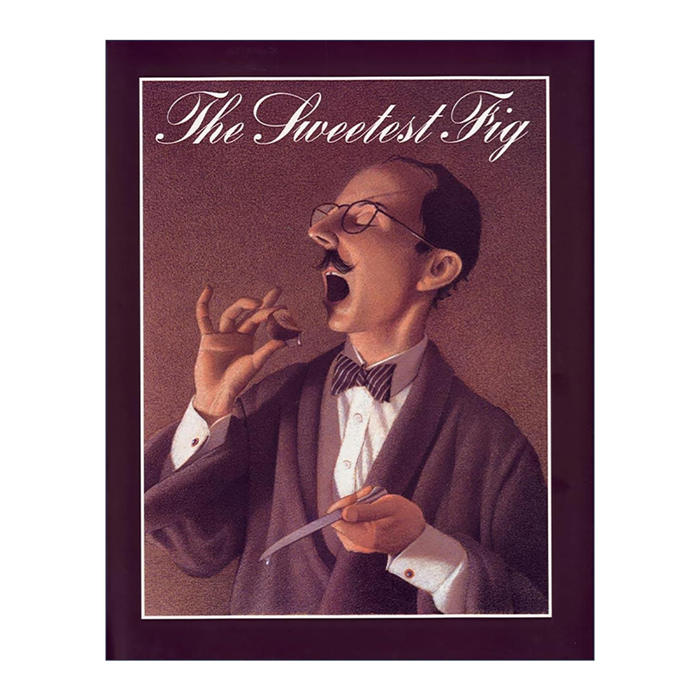 英文原版 The Sweetest Fig 假如你吃了无花果 精装图画书 凯迪克获奖作家Chris Van Allsburg 英文版 进口英语原版书籍