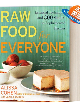 英文原版 Raw Food for Everyone 生食食谱 300个简单到复杂的食谱 烹饪技巧 Alissa Cohen 英文版 进口英语原版书籍