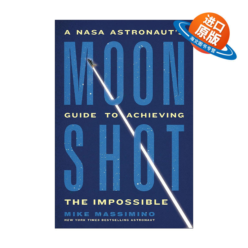 英文原版 Moonshot 登月 美国宇航局宇航员实现不可能之事的指南 精装 英文版 进口英语原版书籍