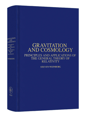 英文原版 Gravitation and Cosmology 引力和宇宙学 广义相对论的原理和应用 精装 史蒂文·温伯格 英文版 进口英语原版书籍