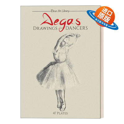 英文原版 Degas Drawings of Dancers 德加的舞者画作集 19世纪受欢迎的艺术家之一 英文版 进口英语原版书籍