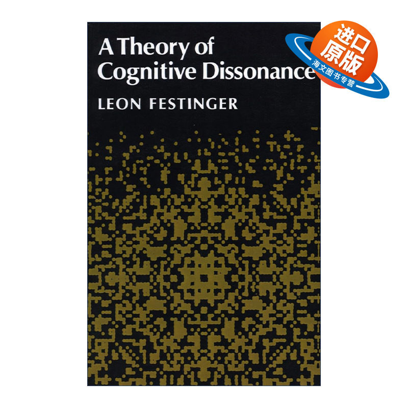 英文原版 A theory of cognitive dissonance 认知失调理论 利昂·费斯汀格 英文版 进口英语原版书籍