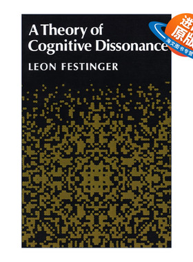 英文原版 A theory of cognitive dissonance 认知失调理论 利昂·费斯汀格 英文版 进口英语原版书籍