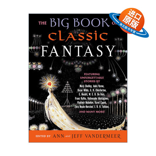 英文原版 The Big Book of Classic Fantasy 经典奇幻小说选集 世界奇幻奖入围 Jeff VanderMeer 英文版 进口英语原版书籍