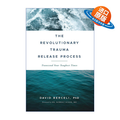 英文原版 The Revolutionary Trauma Release Process 心灵创伤的疗愈力量 TRE释放压力创伤运动法 David Berceli进口英语原版书籍