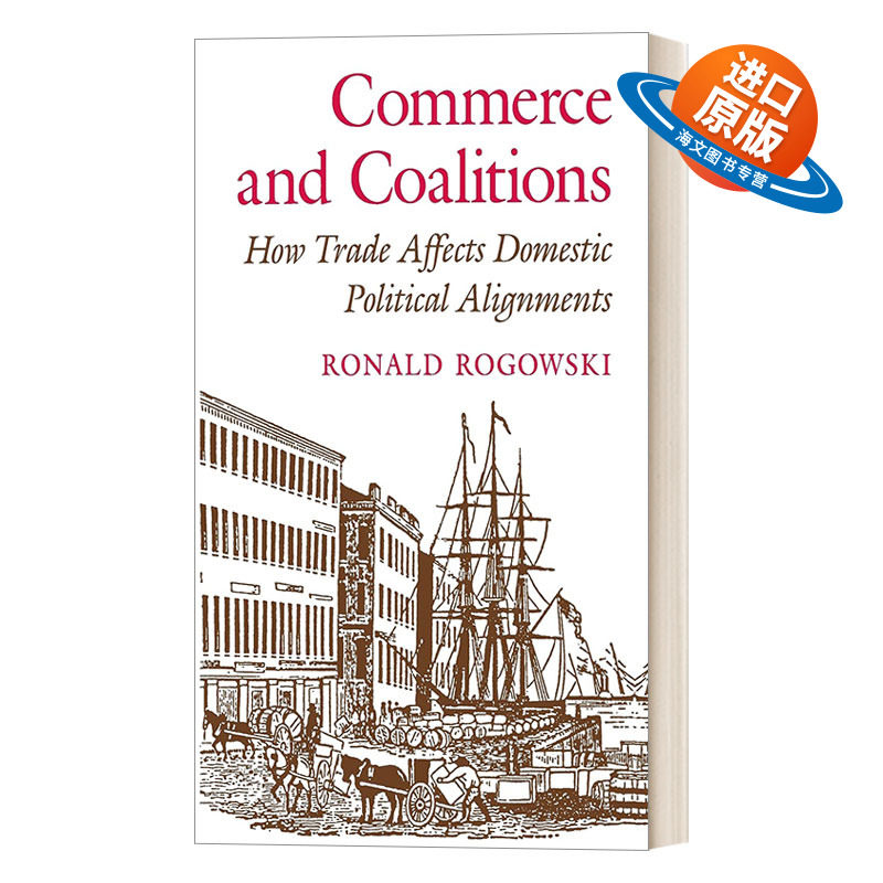 英文原版 Commerce and Coalitions 商业与联盟 贸易如何影响国内政治联盟 Ronald Rogowski 英文版 进口英语原版书籍