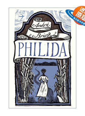 英文原版 Philida Vintage International 菲丽妲 历史小说 小说的语言和叙事作者Andre Brink 英文版 进口英语原版书籍
