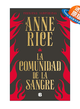 原版 La comunidad de la sangre 吸血鬼编年史13 血脉交融 西班牙语版 进口原版书籍