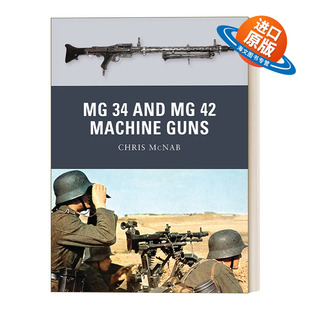 英文原版 MG 34 and MG 42 Machine Guns MG34 和 MG42 通用机枪 英文版 进口英语原版书籍