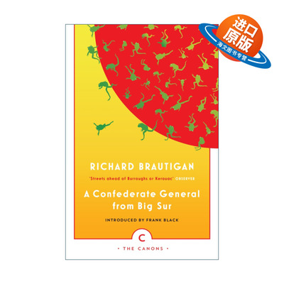 英文原版 A Confederate General From Big Sur 从大苏尔来的邦联将军 理查德·布劳提根 后垮掉派诗人 英文版 进口英语原版书籍