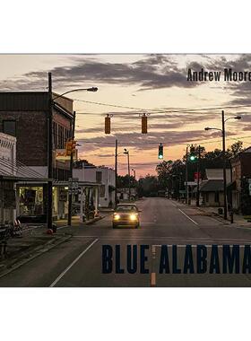 英文原版 Andrew Moore Blue Alabama 安德鲁摩尔 蓝色阿拉巴马州 艺术摄影画册精装 英文版 进口英语原版书籍