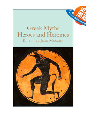 英文原版 Greek Myths Heroes and Heroines 希腊神话中的英雄 精装麦克米伦收藏馆系列 Macmillan Collector's Library 英文版