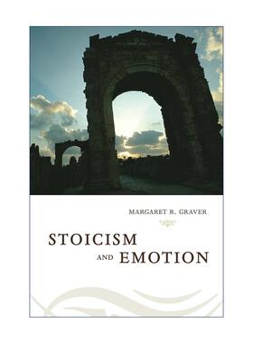 英文原版 Stoicism and Emotion 斯多葛学派与情感 哲学 心理学 Margaret Graver 英文版 进口英语原版书籍