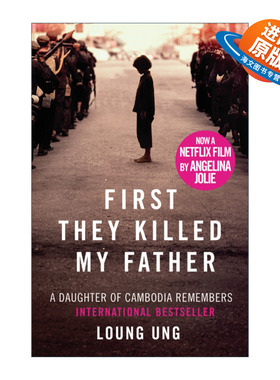 英文原版 First They Killed My Father Film Tie-In 他们先杀了我的父亲 一个柬埔寨女儿的回忆录 电影封面版 安吉丽娜朱莉执导
