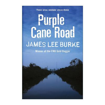 英文原版 Purple Cane Road 紫蔗路 侦探悬疑犯罪小说 詹姆斯?李?伯克 英文版 进口英语原版书籍