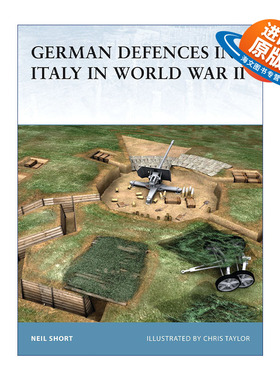 英文原版 German Defences in Italy in World War II 二战德军在意大利部署的防御 世界防御要塞系列 英文版 进口英语原版书籍