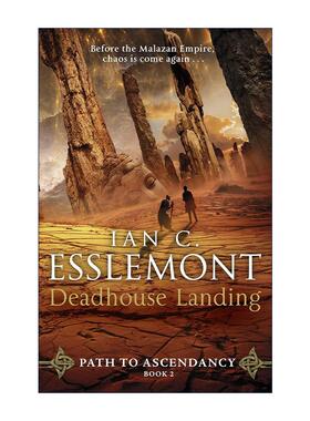英文原版 Deadhouse Landing 死屋降临 Ian C Esslemont 马拉兹系奇幻小说 崛起之路2 英文版 进口英语原版书籍