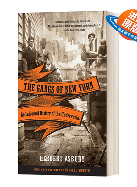 英文原版 The Gangs of New York 纽约黑帮 地下世界野史 Herbert Asbury赫伯特-埃斯波瑞 英文版 进口英语原版书籍